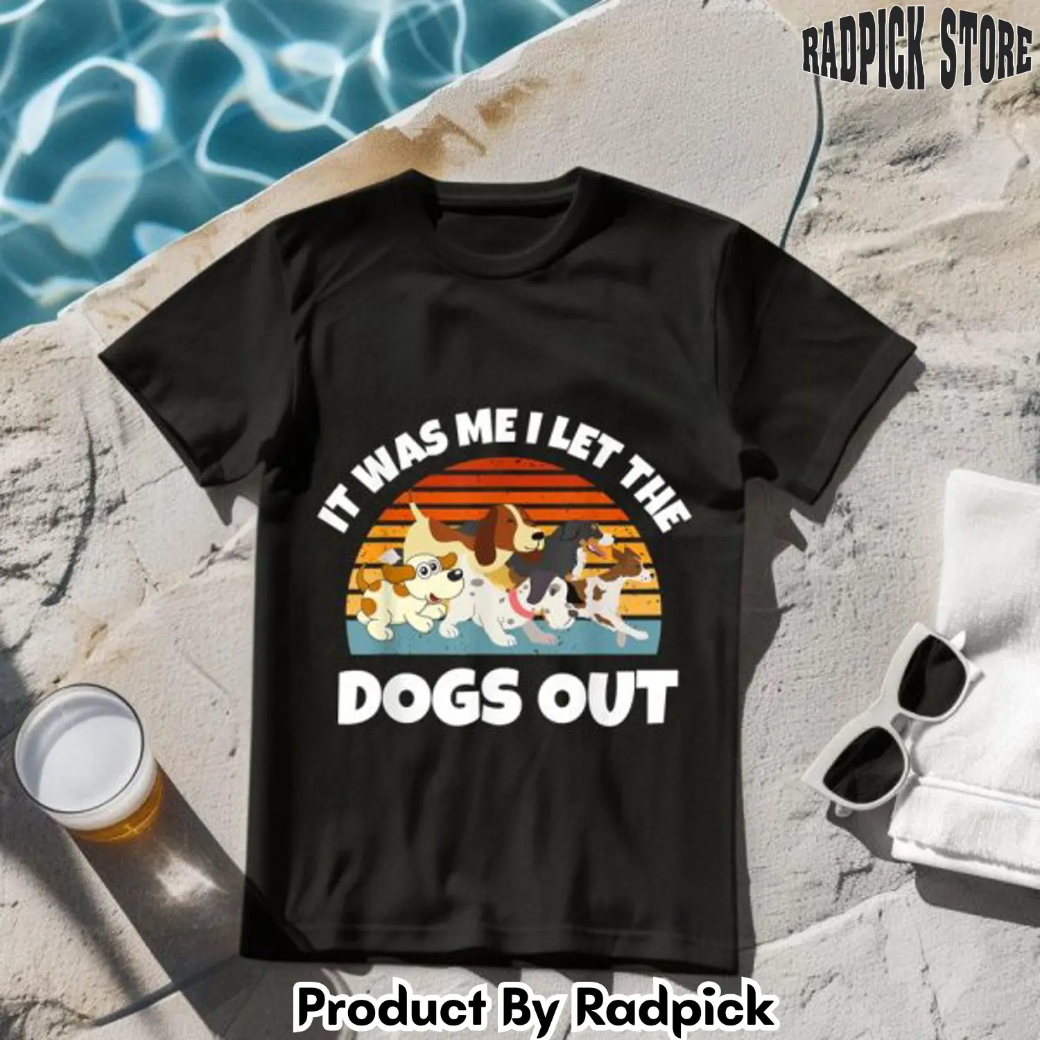 It was me i let the dogs out tshirt rp2623639